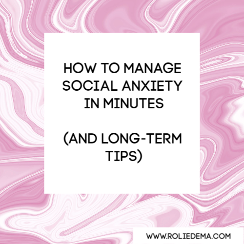 How to Manage Social Anxiety in Minutes & Long-Term Tips!