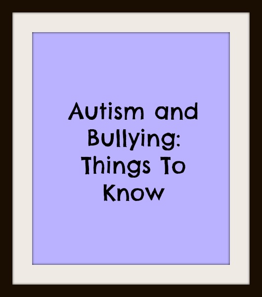 Autism and Bullying: Things to Know
