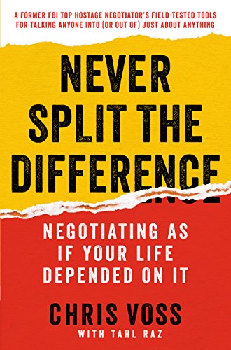 The Best Book on Negotiation - Never Split the Difference