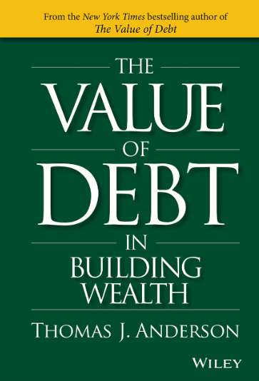 The Value of Debt in Building Wealth