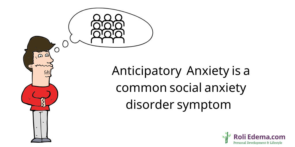 Anticipatory Anxiety is a Common Social Anxiety Disorder Symptom