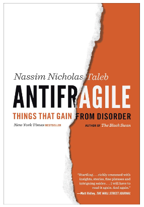 Antifragile: Things That Gain from Disorder