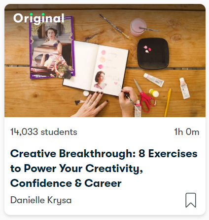 Creative Breakthrough: 8 Exercises to Power Your Creativity, Confidence & Career