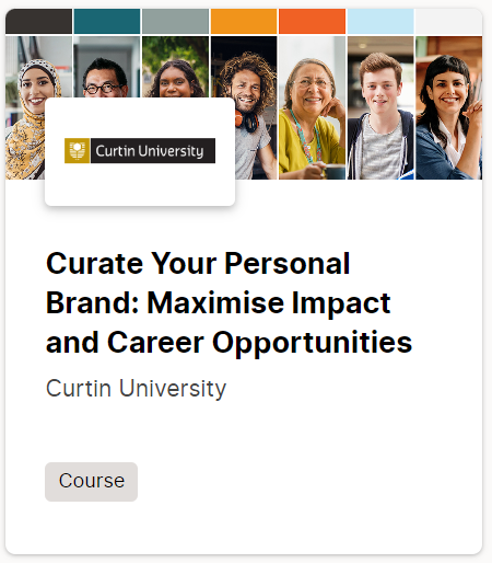 Curate Your Personal Brand: Maximise Impact and Career Opportunities