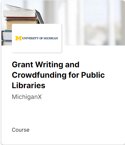 Grant Writing and Crowdfunding for Public Libraries (MichiganX)