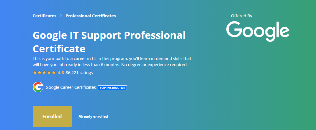 What is the Google IT Support Professional Certificate?