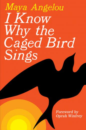 I Know Why the Caged Bird Sings