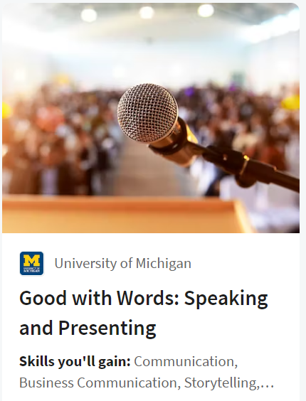 Good with Words: Speaking and Presenting (University of Michigan)