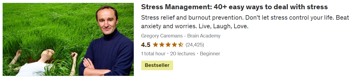Stress Management: 40+ easy ways to deal with stress (Udemy)