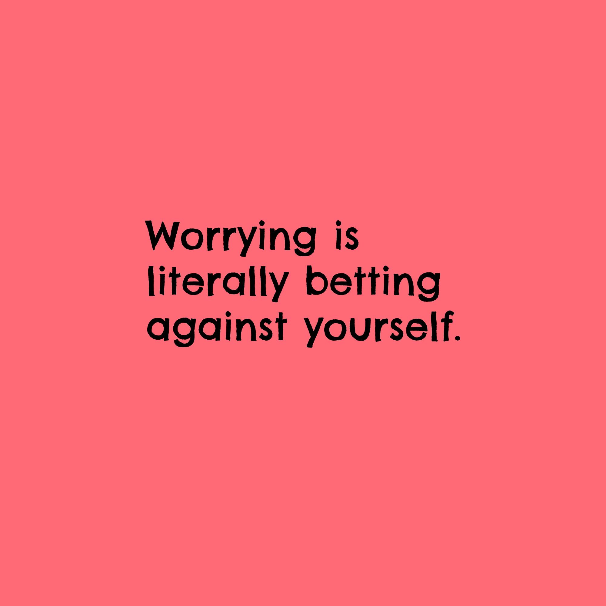 Bad News: Worrying Does Nothing For You...